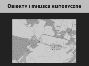 Obiekty i miejsca historyczne